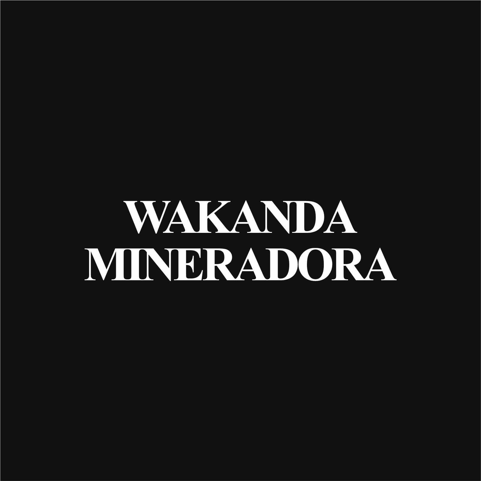 Wakanda Mineradora